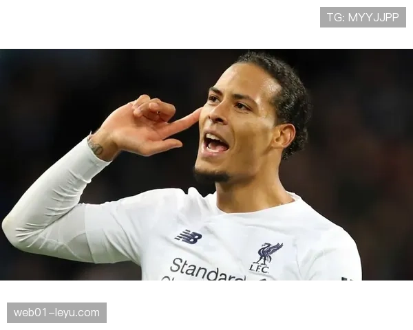 范戴克展现卓越领导力，率队强势回暖彰显争冠竞争力